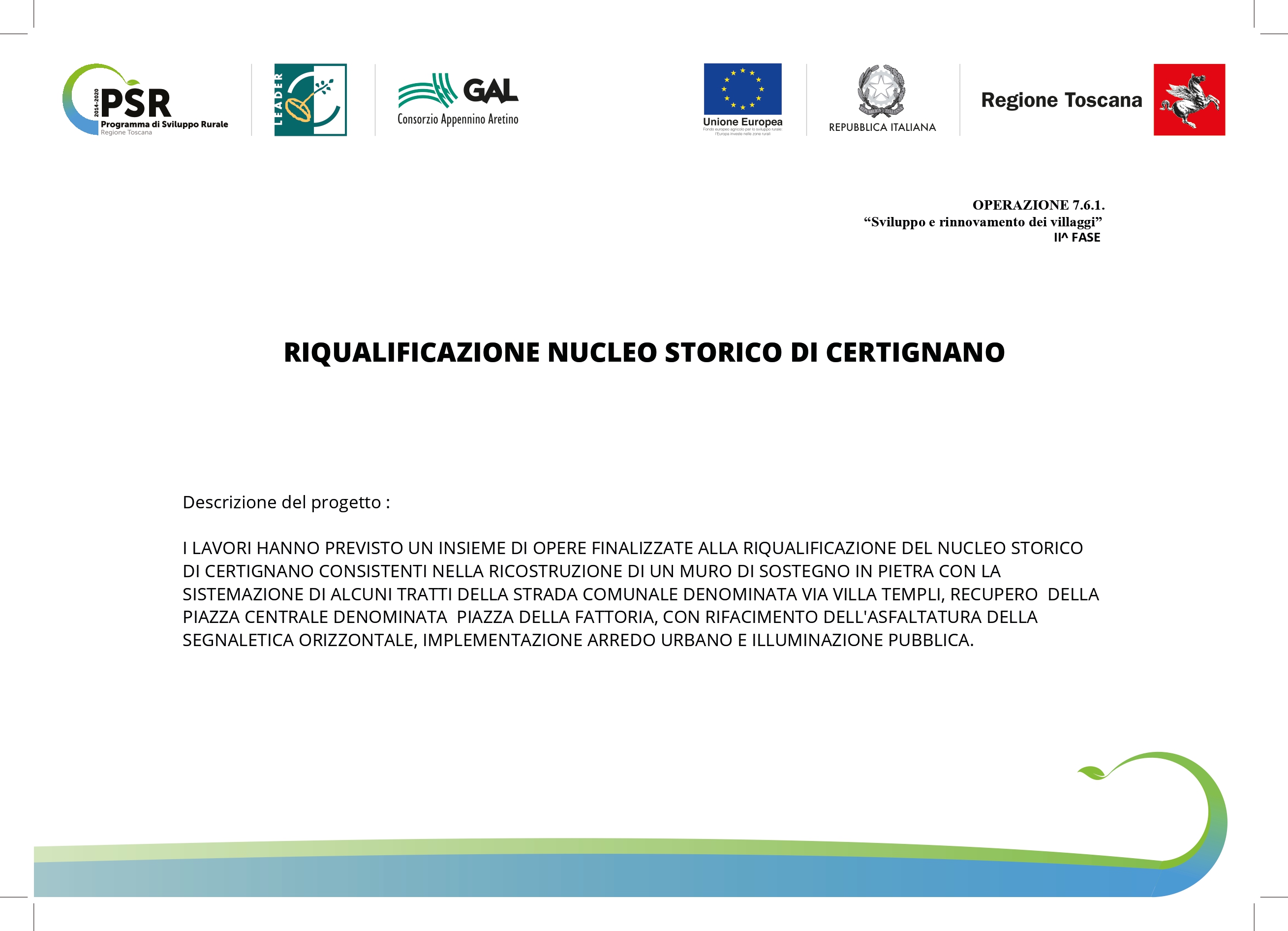 Resoconto dei lavori di riqualificazione del centro storico di Certignano