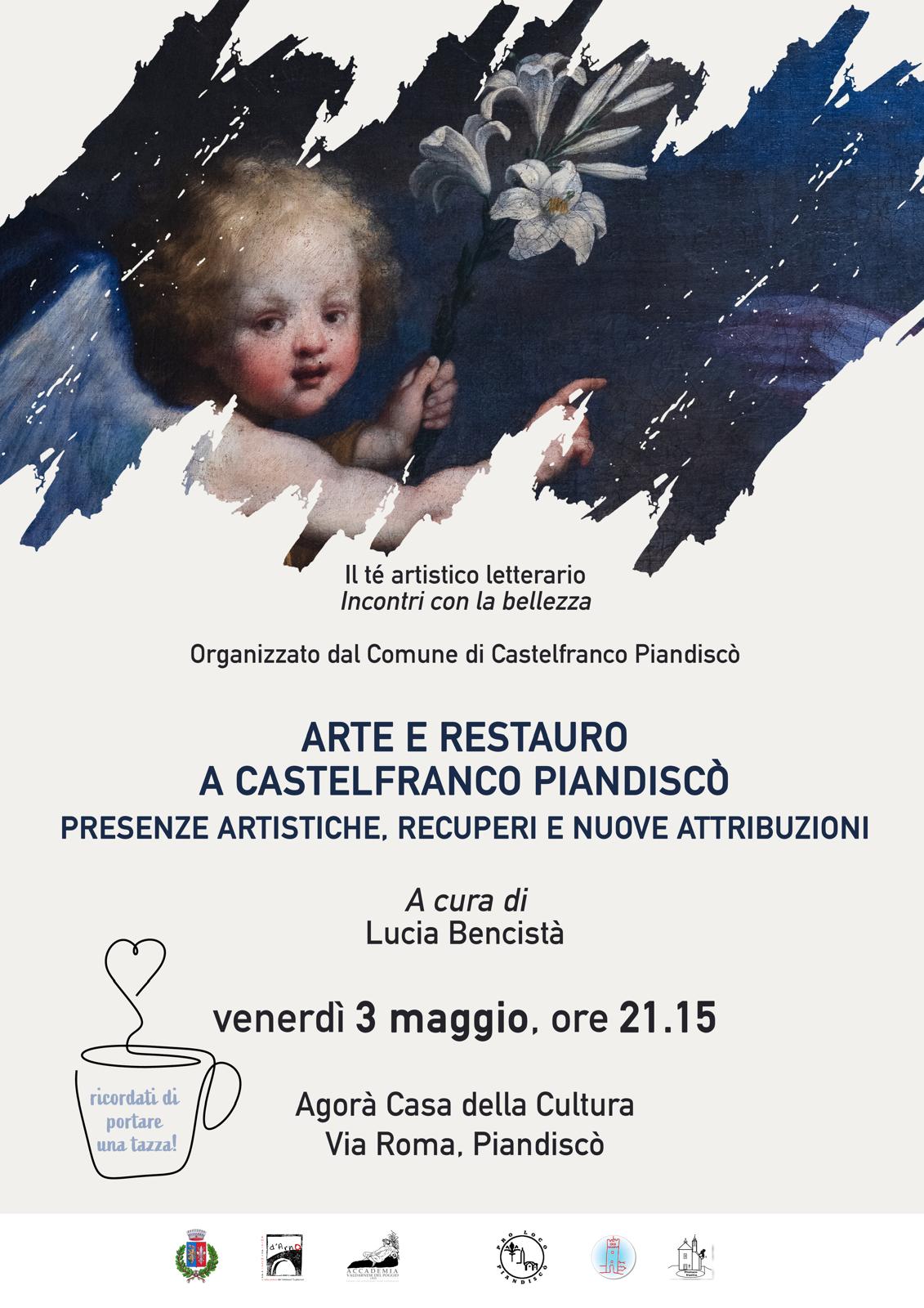 “Arte e Restauro a Castelfranco Piandiscò” al Te’ Artistico Culturale